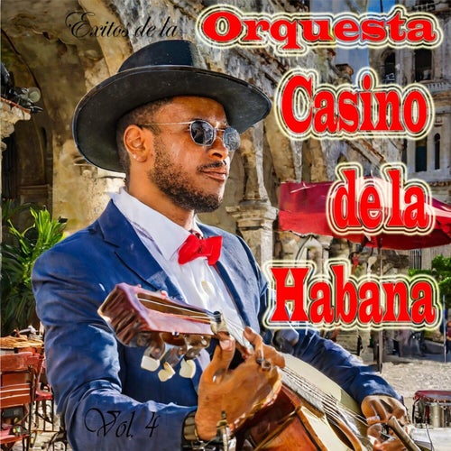 Exitos De La Orquesta Casino De La Habana, Vol.4