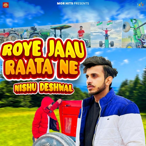 Roye Jaau Raata Ne Nishu Deshwal