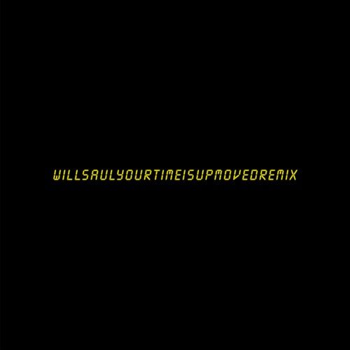 Your Time Is Up (Move D Remix)