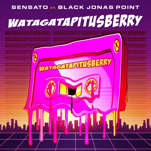 Watagatapitusberry  (feat. Black Jonas Point)