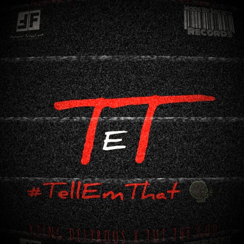 #TellEmThat (feat. Tut The God)