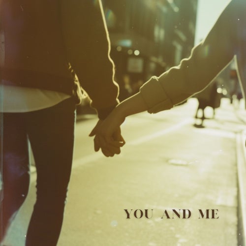 You and Me