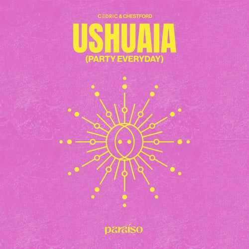 Ushuaia (Party Everyday)