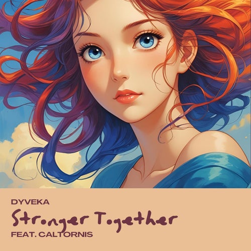 Stronger Together (feat. Caltornis)
