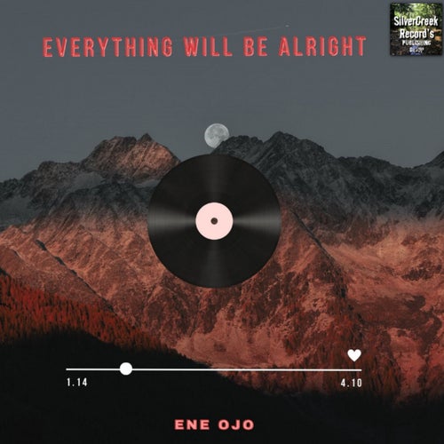 Everything Will Be Alright