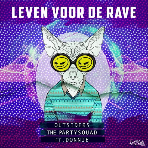 Leven Voor De Rave (feat. Donnie)