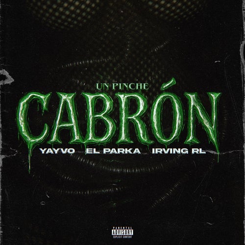 Un Pinche Cabron