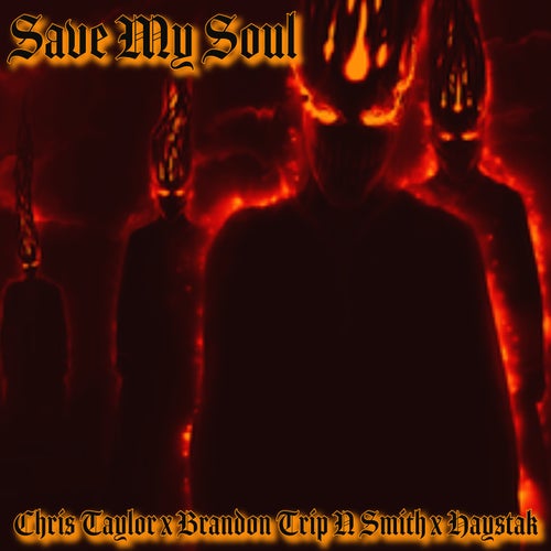 Save My Soul (feat. Chris Taylor & Haystack)