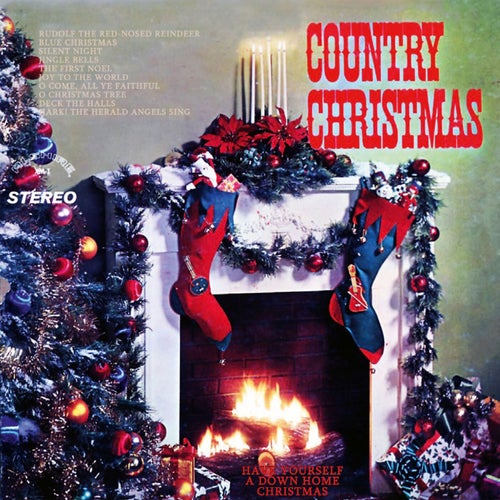 Have Yourself a Country Christmas (Remastered from the Alshire Tapes)