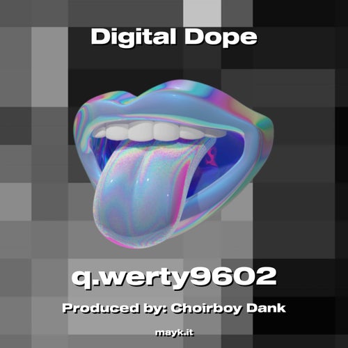 Digital Dope