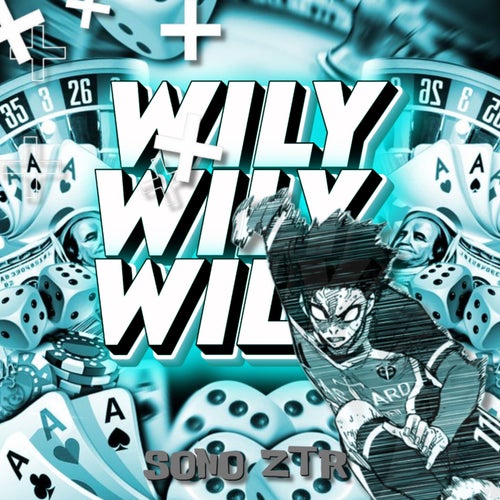 WILLY WILLY WILLY