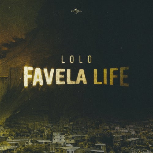 FAVELA LIFE