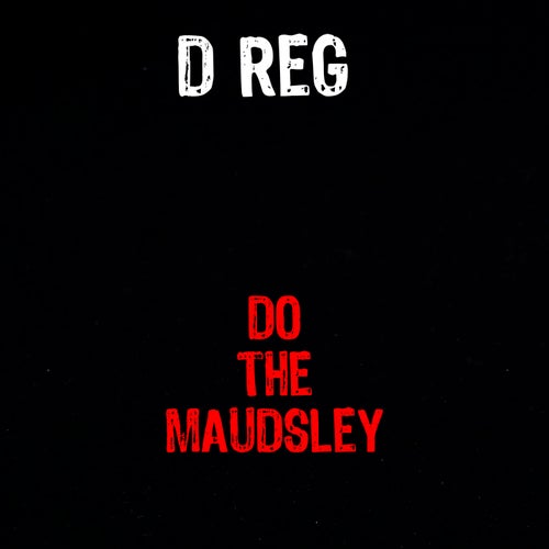 Do the Maudsley