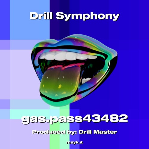 Drill Symphony