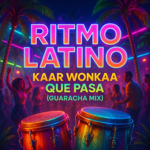 Que Pasa (Guaracha Mix)