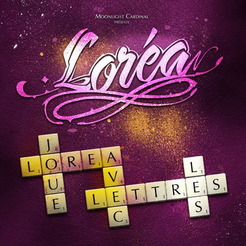 Lorea joue avec les lettres