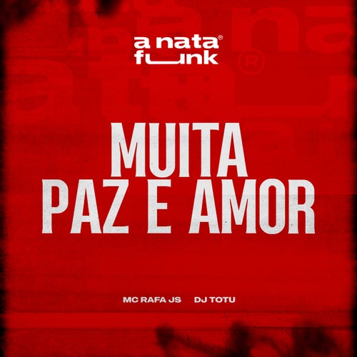 Muita Paz e Amor