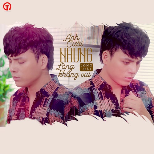 Anh Cười Nhưng Lòng Không Vui