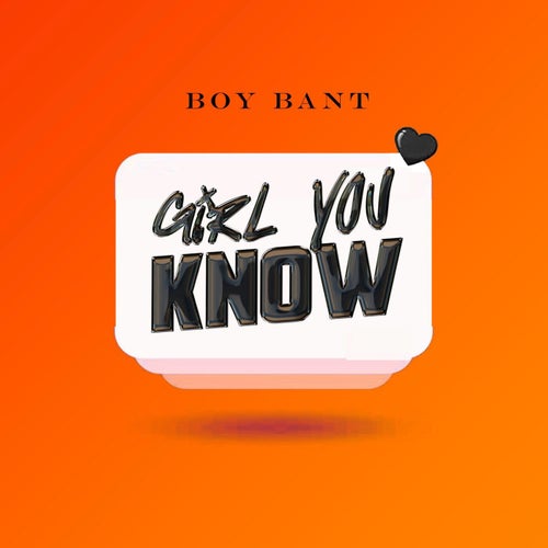 Girl You Know
