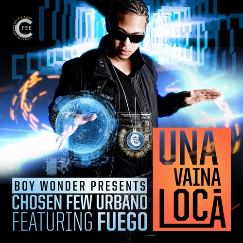 Una Vaina Loca (feat. Fuego)