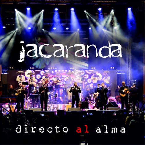 JACARANDA "Directo al Alma" (Directo)