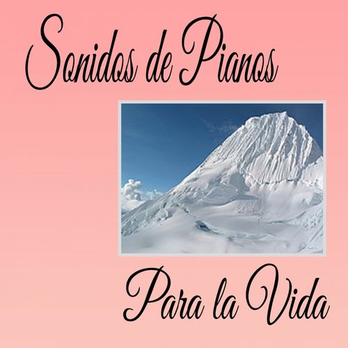Sonidos de Pianos para la Vida