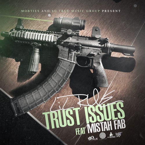 Trust Issues (feat. Mistah F.A.B.)