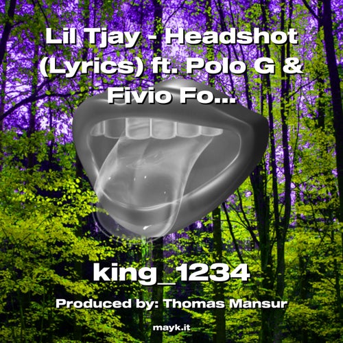 Lil Tjay - Headshot (Lyrics) ft. Polo G & Fivio Foreign