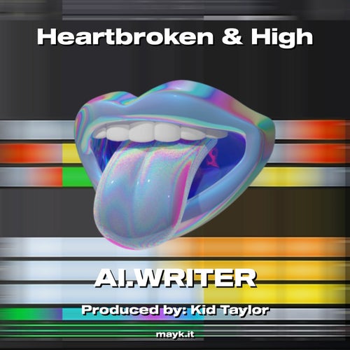 Heartbroken and High