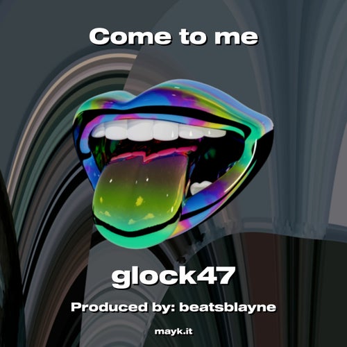 Come to me