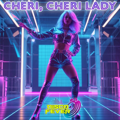 Cheri, Cheri Lady
