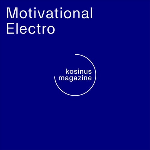 Motivational Electro