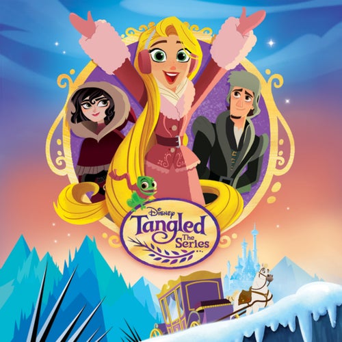 Tangled: The Series (Music from the TV Series)