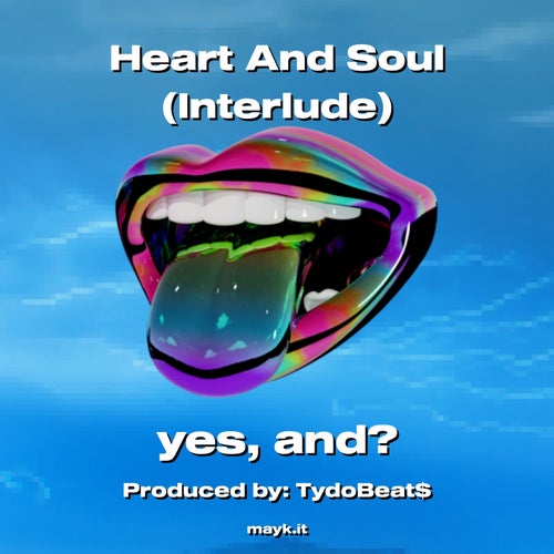 Heart And Soul (Interlude)