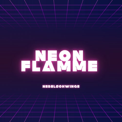 Neon Flamme