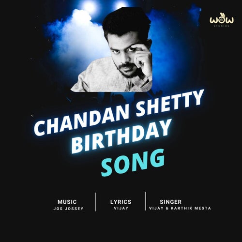 Chandan Shetty Birthday Song