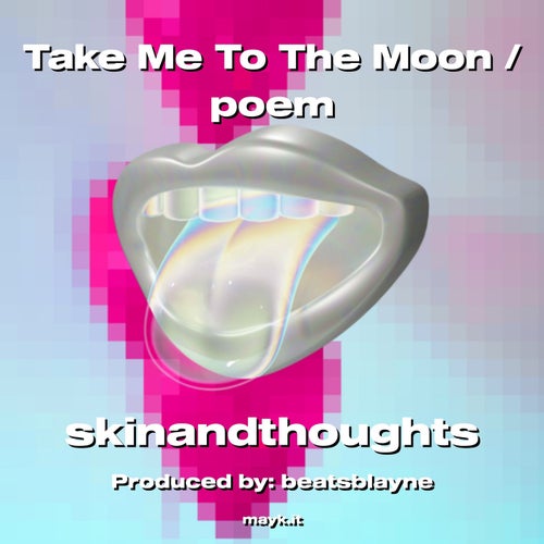 Take Me To The Moon / poem