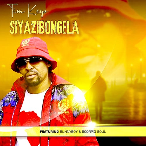Siyazibongela (feat. Sunnyboy & Scorpio)