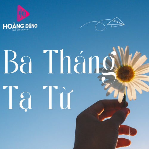 Ba Tháng Tạ Từ