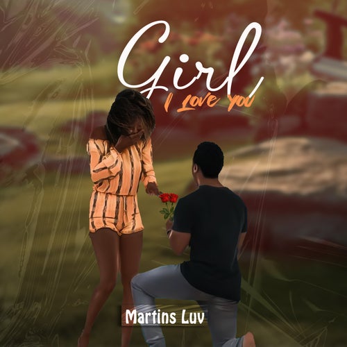 Girl I Love You