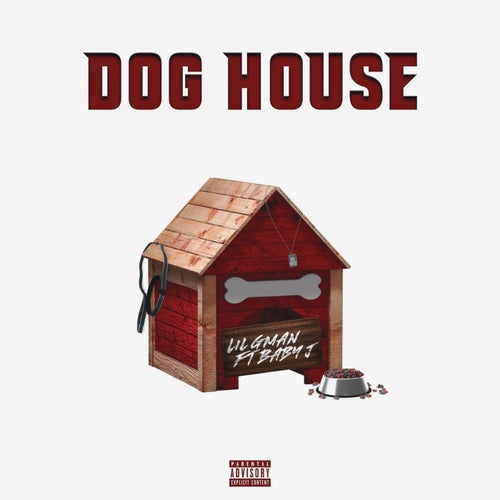 Dog House (feat. Baby J)