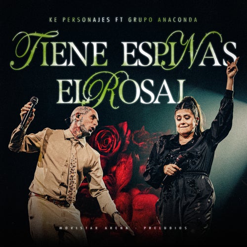 TIENE ESPINAS EL ROSAL (EN VIVO)