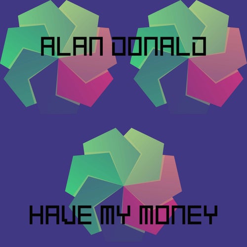 Have My Money