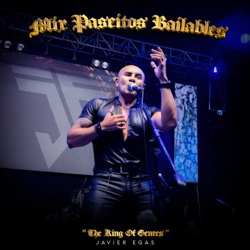 Mix Paseitos Bailables: "THE KING OF GENRES"