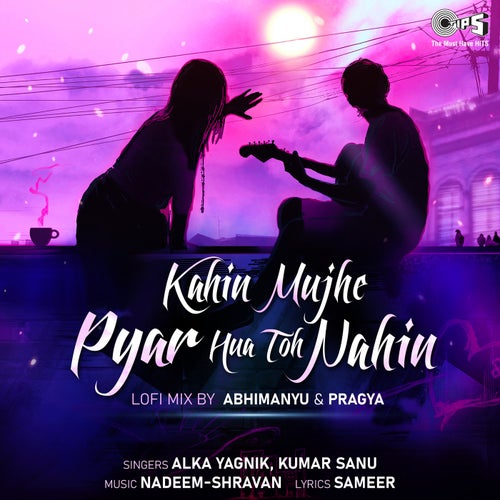 Kahin Mujhe Pyar Hua Toh Nahin 