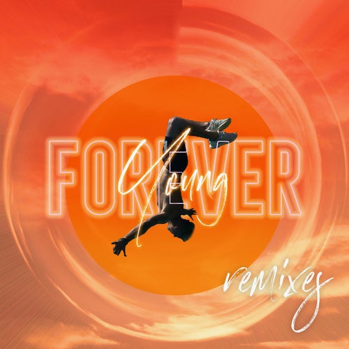 Forever Young (Remixes)