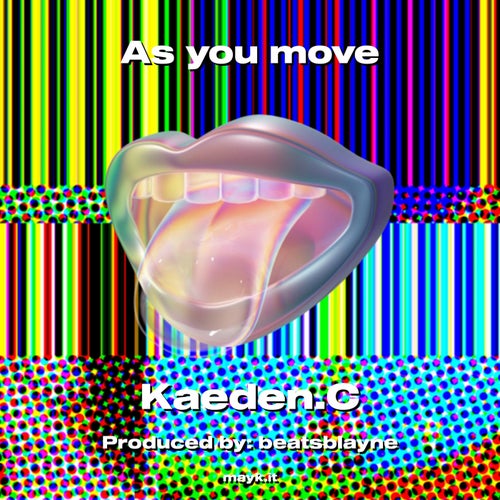 As you move