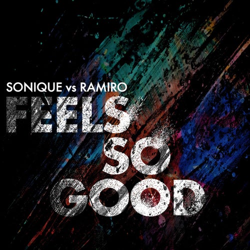It Feels So Good (Sonique vs. Ramiro) [Damon Hess Club Mix]