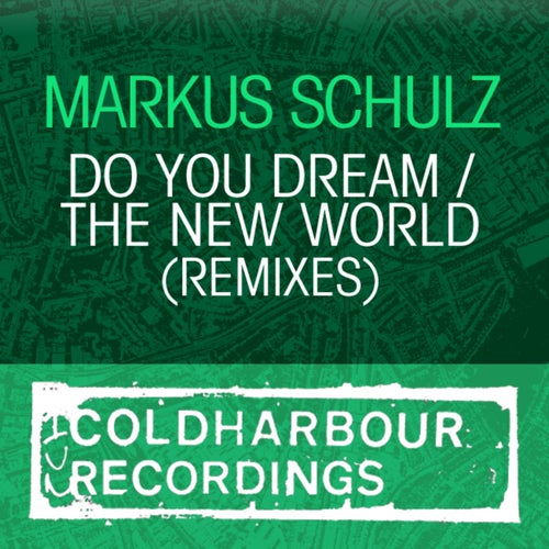 Do You Dream / The New World (Remixes)