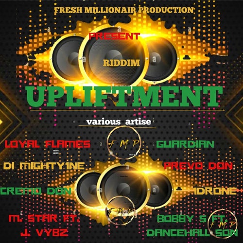 Upliftment Riddim